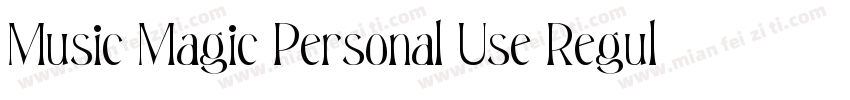 Music Magic Personal Use Regular字体转换
